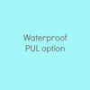 Waterproof PUL inside products option for custom orders / custom made